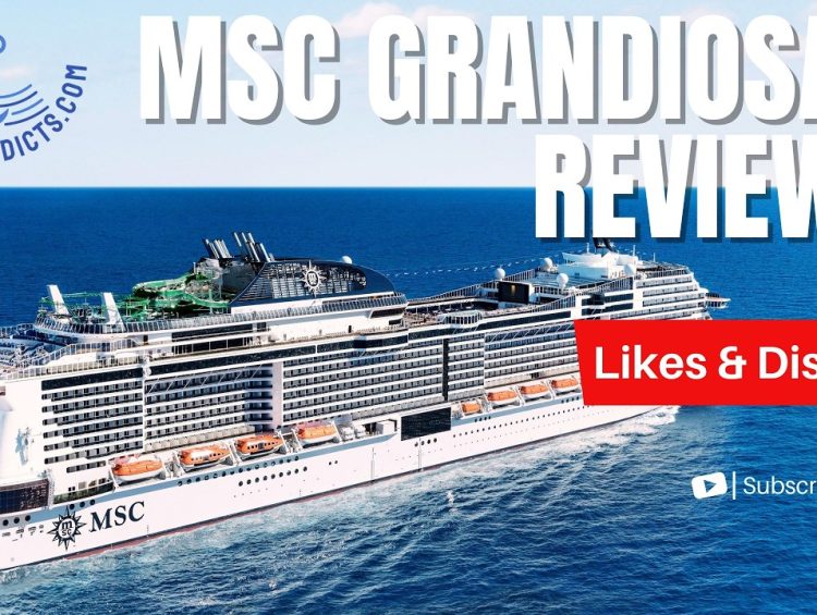 MSC Grandiosa Cruise Review | Complete MSC Grandiosa Cruise Ship Review